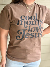 Load image into Gallery viewer, Cool moms love Jesus
