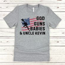 Load image into Gallery viewer, God Guns Babies &amp; Uncle Kevin
